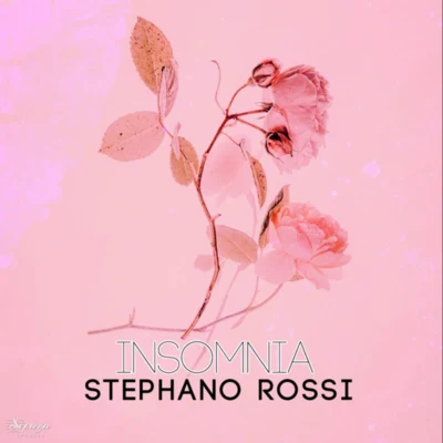 Stephano Rossi Insomnia