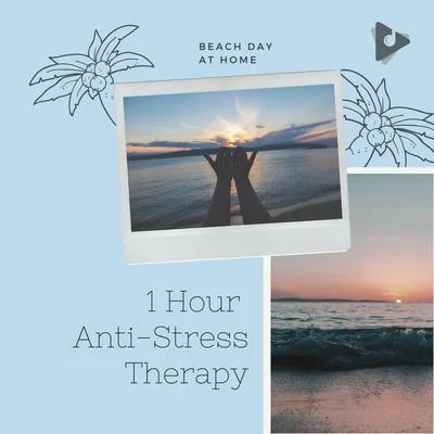 Sounds of Nature Relaxation/Beach Day At Home 1 Hour Anti-Stress Therapy