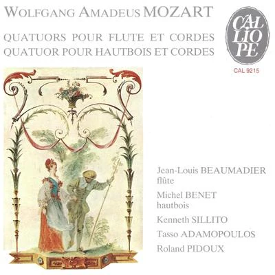 Jean-Louis Beaumadier Mozart: Quatuor pour flûte et cordes, K. 285, K. 285a, K. 285b, K. 298 & Quatuor pour hautbois, K. 370