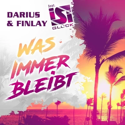 Darius X Finlay Was immer bleibt