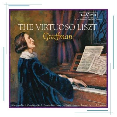 Gary Graffman The Virtuoso Liszt