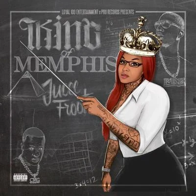 Jucee Froot King of Memphis