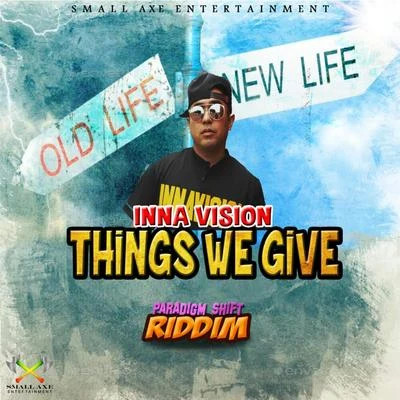 Inna Vision Things We Give