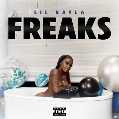 Lil Kayla Freaks