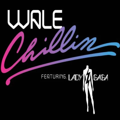 Wale Chillin (Remixes CD)