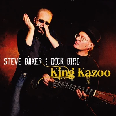 Steve Baker King Kazoo