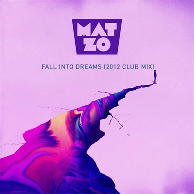 Mat Zo Fall Into Dreams