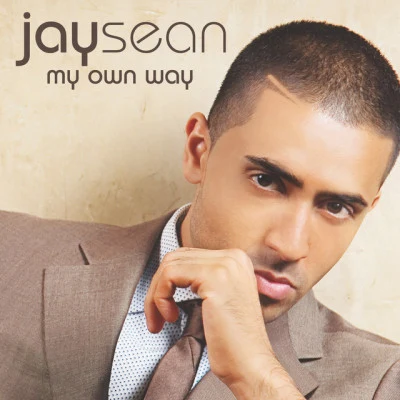 Jay Sean My Own Way