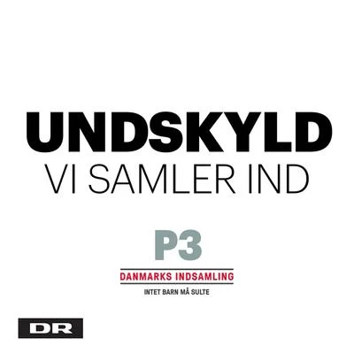 P3 Undskyld Vi Samler Ind