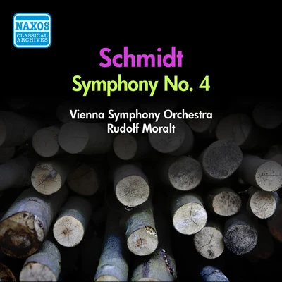 Rudolf Moralt SCHMIDT, F.: Symphony No. 4 (Moralt) (1955)