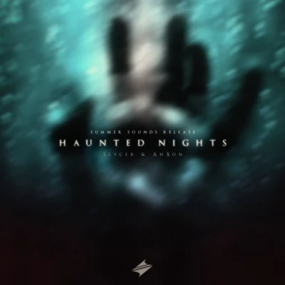 Slycer/AhXon Haunted Nights