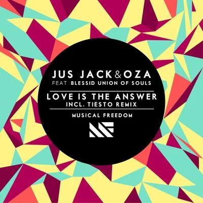 OZA/Jus Jack Love Is The Answer (feat. Blessid Union Of Souls)