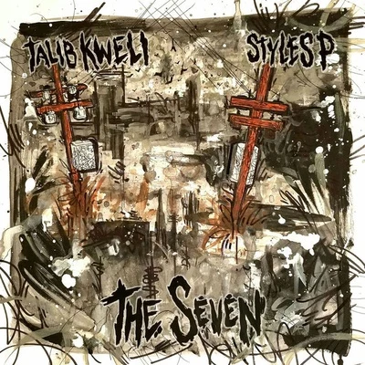 Styles P/Sheek Louch/Niko Is/Jadakiss/Talib Kweli The Seven