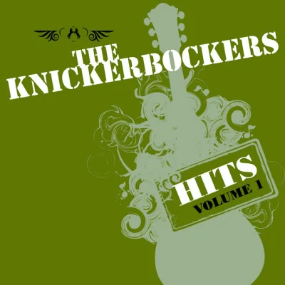 The Knickerbockers The Hits -Volume 1 Volume 2