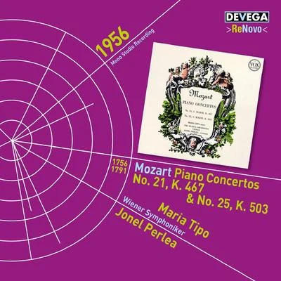 Maria Tipo Mozart: Piano Concertos Nos. 21 & 25