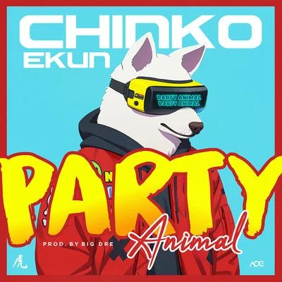 Chinko Ekun Party Animal