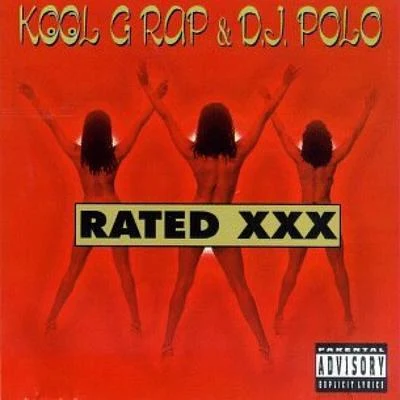 DJ Polo/Kool G Rap Rated XXX