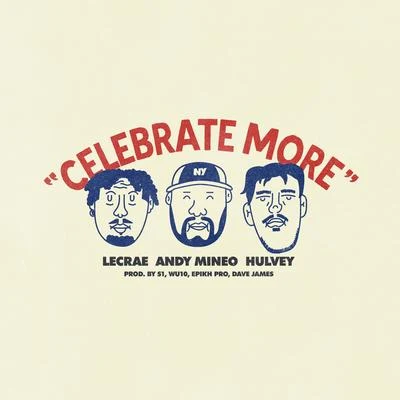 116/Hulvey/Andy Mineo Celebrate More