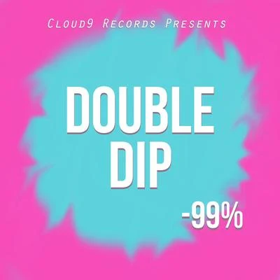 99 Percent Double Dip - Single