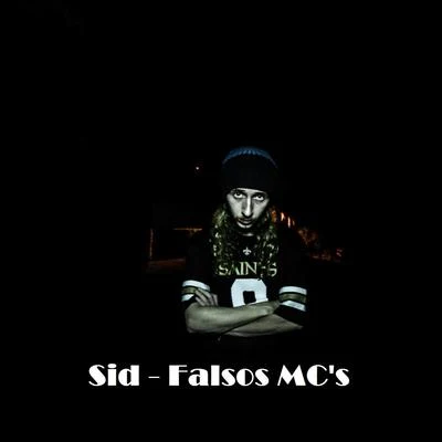 SID Falsos MCs