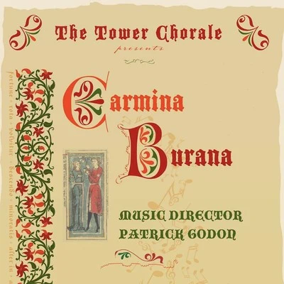 Tower Chorale Carmina Burana