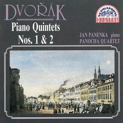 Jan Panenka Dvořák: Piano Quintets Nos. 1 and 2