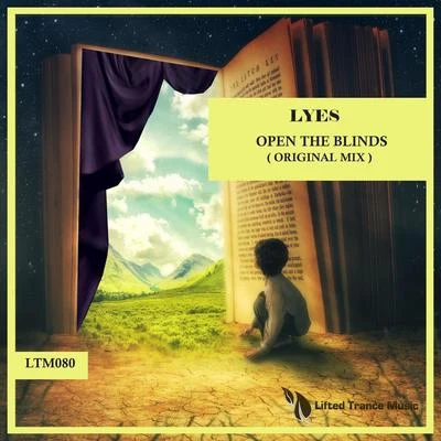 Lyes Open the Blinds