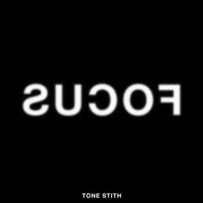 Tone Stith Focus (Response)