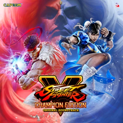 小林啓樹/Zac Zinger/若林タカツグ/深澤秀行/Capcom Sound Team/Steven Mcnair Street Fighter V: Champion Edition Original Soundtrack