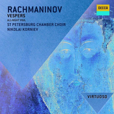 St.Petersburg Chamber Choir Vespers (All-Night Vigil), Op.37