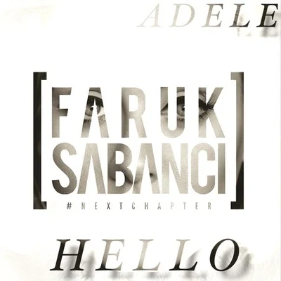 Faruk Sabanci Hello (Faruk Sabanci Remix)