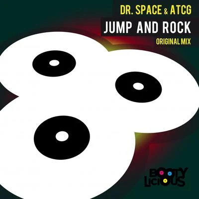 AtcG/Dr. Space Jump and Rock