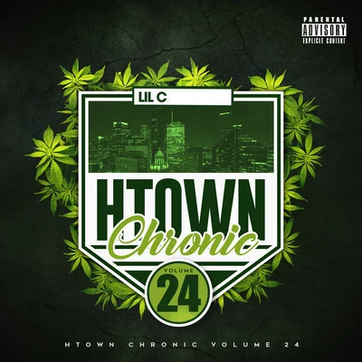 lil C H-Town Chronic 24