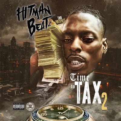 Hitman Beatz Time To Tax 2