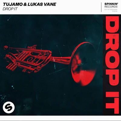 Lukas Vane/Tujamo Drop It