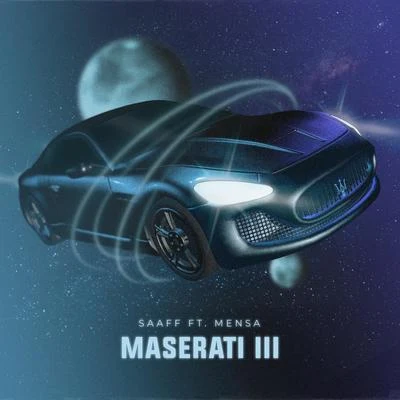 Saaff Maserati III (feat. Mensa)