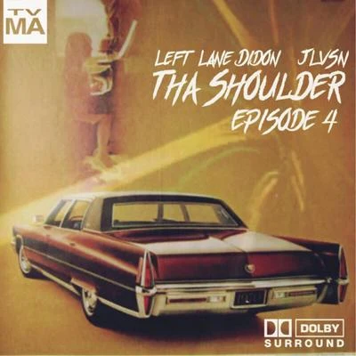 JLVSN/Left Lane Didon Tha Shoulder Episode 4