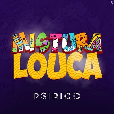 psirico Mistura Louca (Ao Vivo)