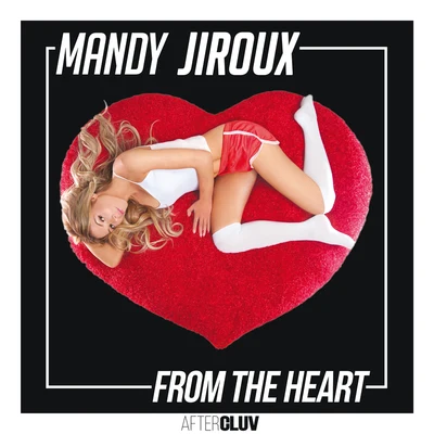 Mandy Jiroux From The Heart