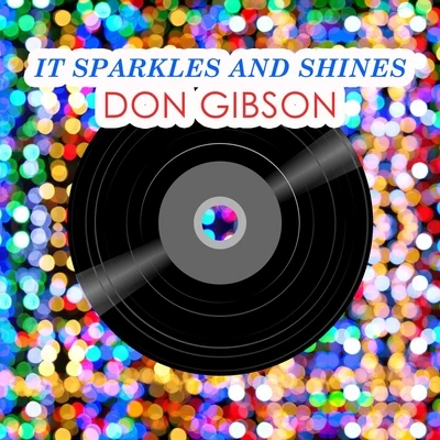 Don Gibson It Sparkles And Shines