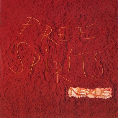 Nexus/Joëlle Léandre Free Spirits