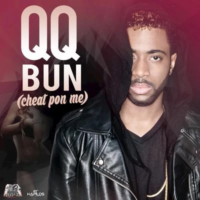 QQ Bun (Cheat Pon Me)