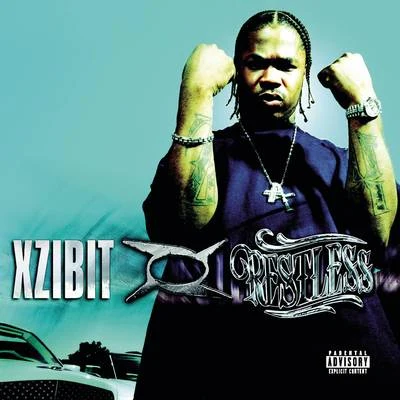 Xzibit Restless