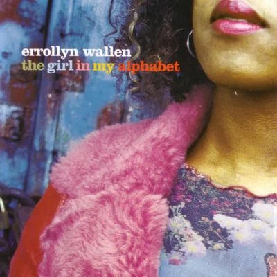 Errollyn Wallen Errollyn Wallen: The Girl in My Alphabet