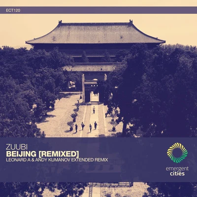 Zuubi Beijing [Remixed]