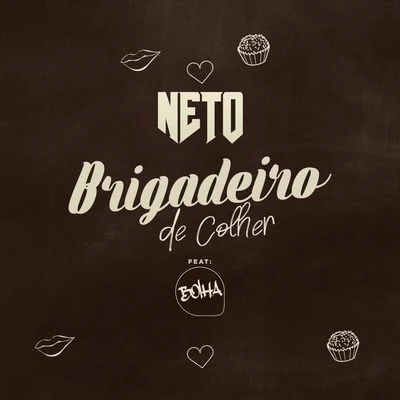 Neto/Bolha Brigadeiro de Colher