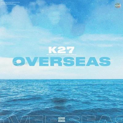 K27 Overseas