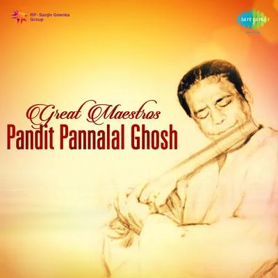 Pt. Pannalal Ghosh Pt. Pannalal Ghosh