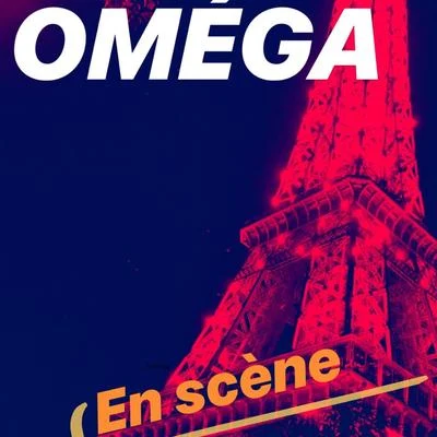 Omega En scène