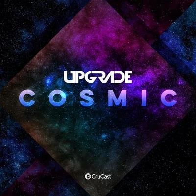 Upgrade Cosmic